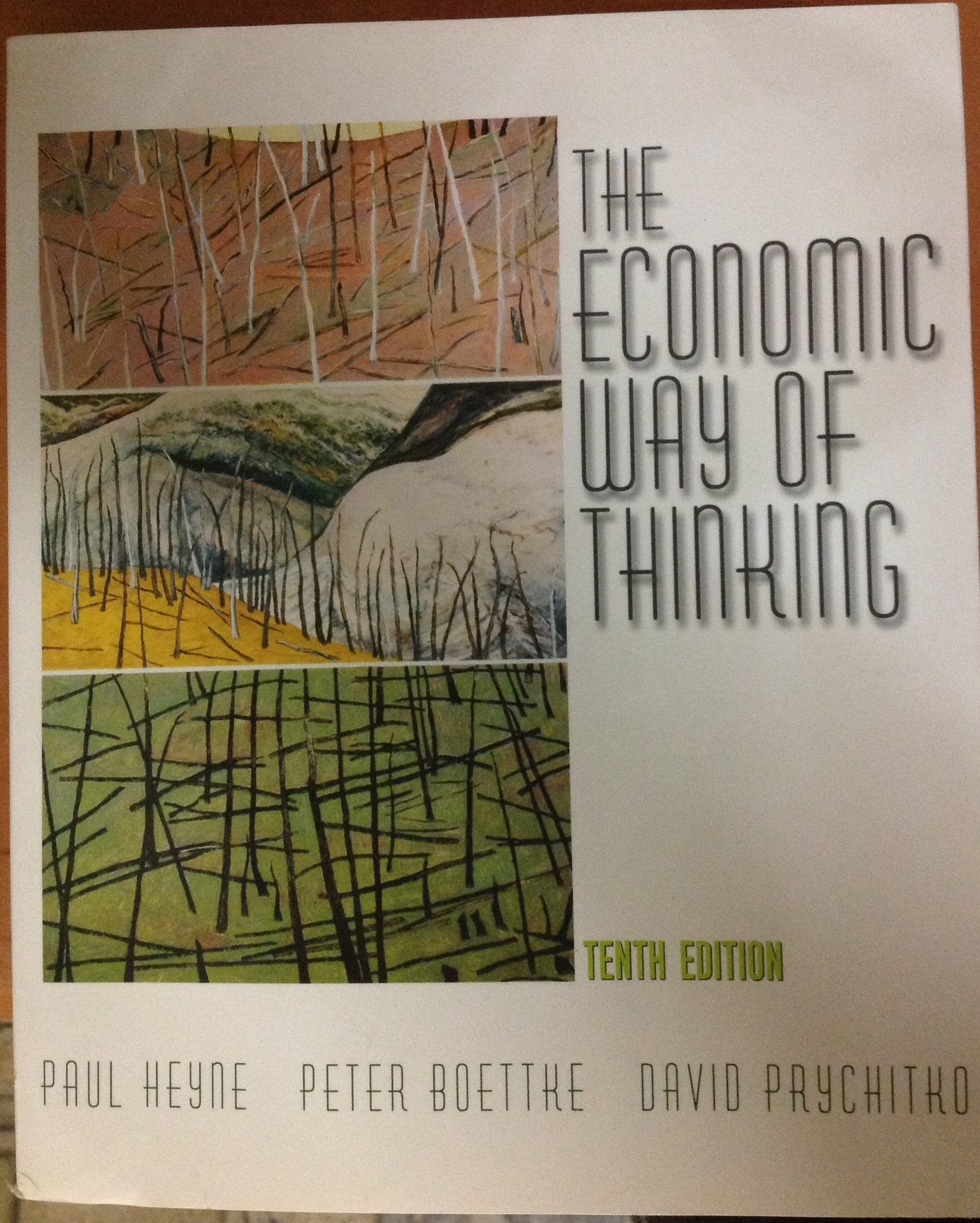 The Economic Way Of Thinking (10Th Edition),New