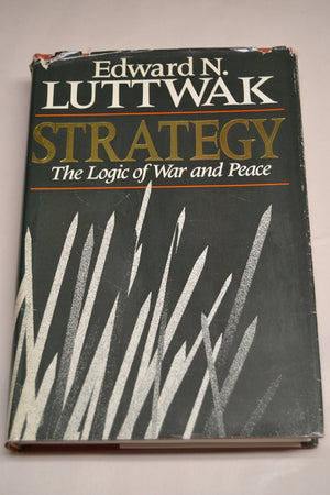 Strategy: The Logic Of War And Peace