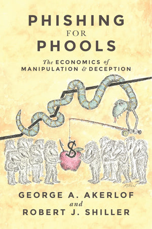 Phishing for Phools: The Economics of Manipulation and Deception,Used