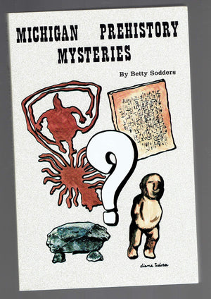 Michigan Prehistory Mysteries,Used