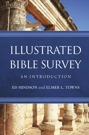 Illustrated Bible Survey: An Introduction,New