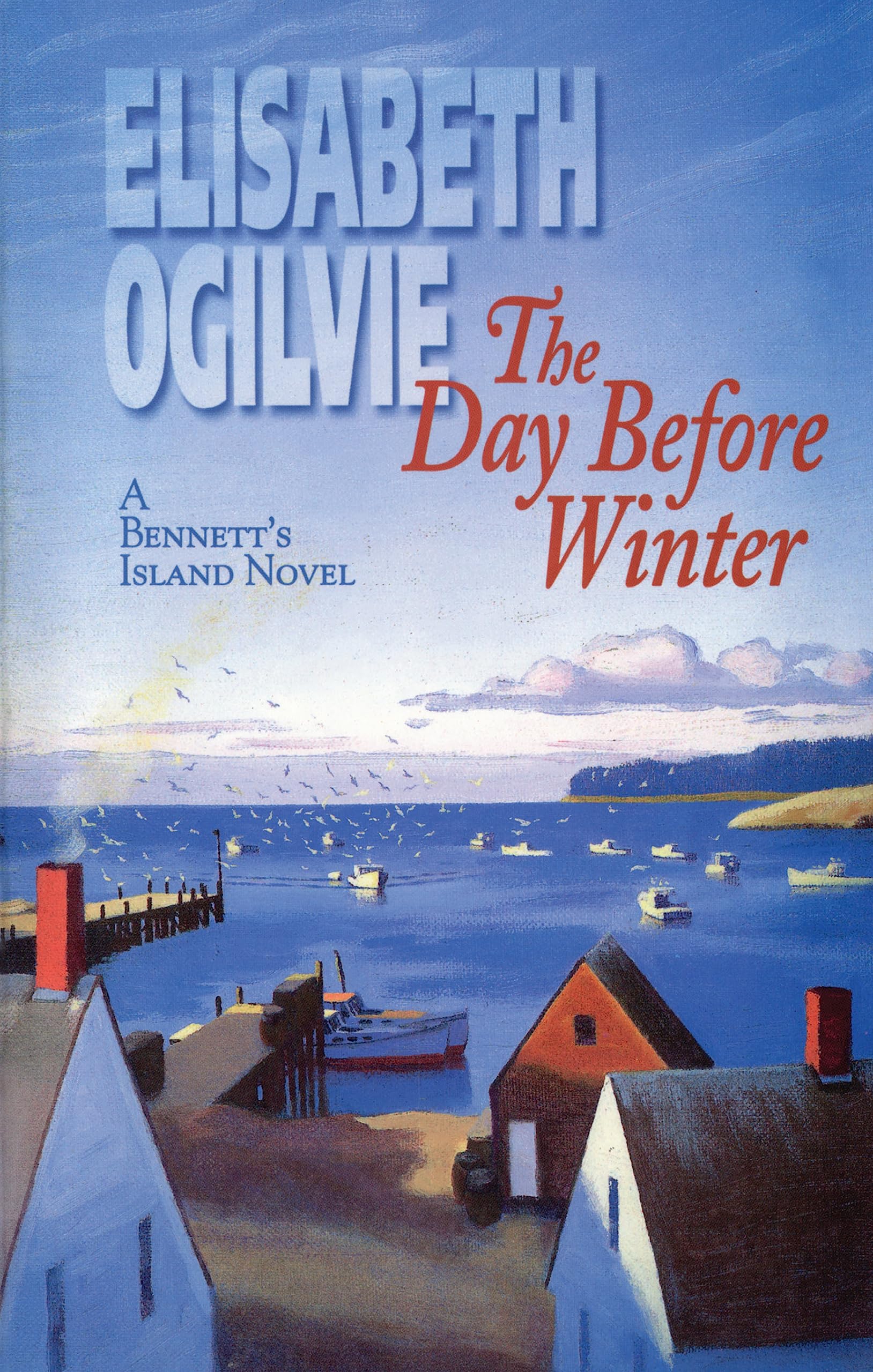 The Day Before Winter (Joanna Bennett's Island Series, Book 9),New