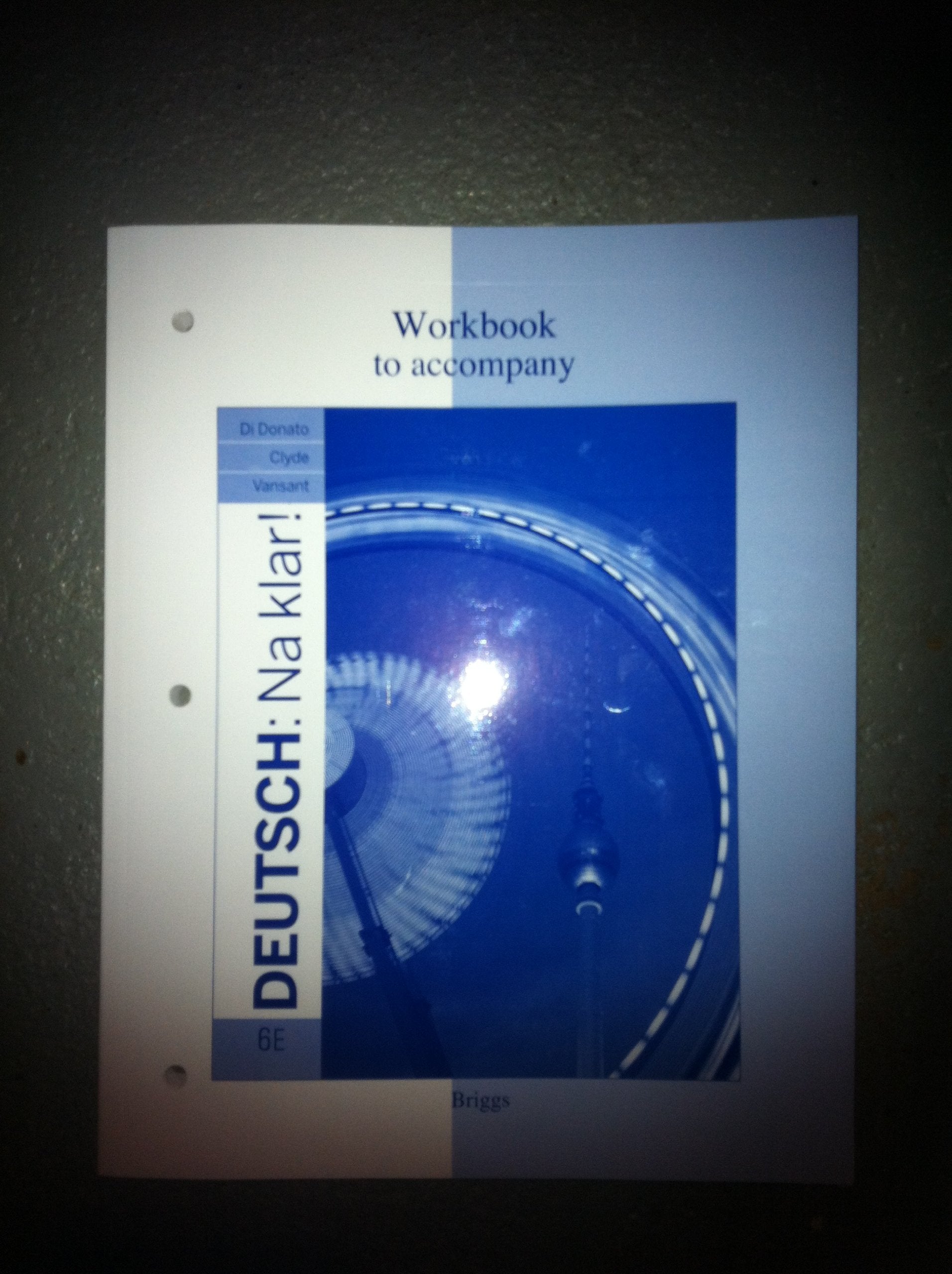 Workbook for Deutsch: Na klar!,New