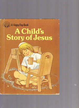 Child's Story of Jesus,Used