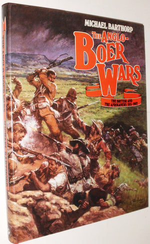AngloBoer Wars: The British and the Afrikaners 18151902