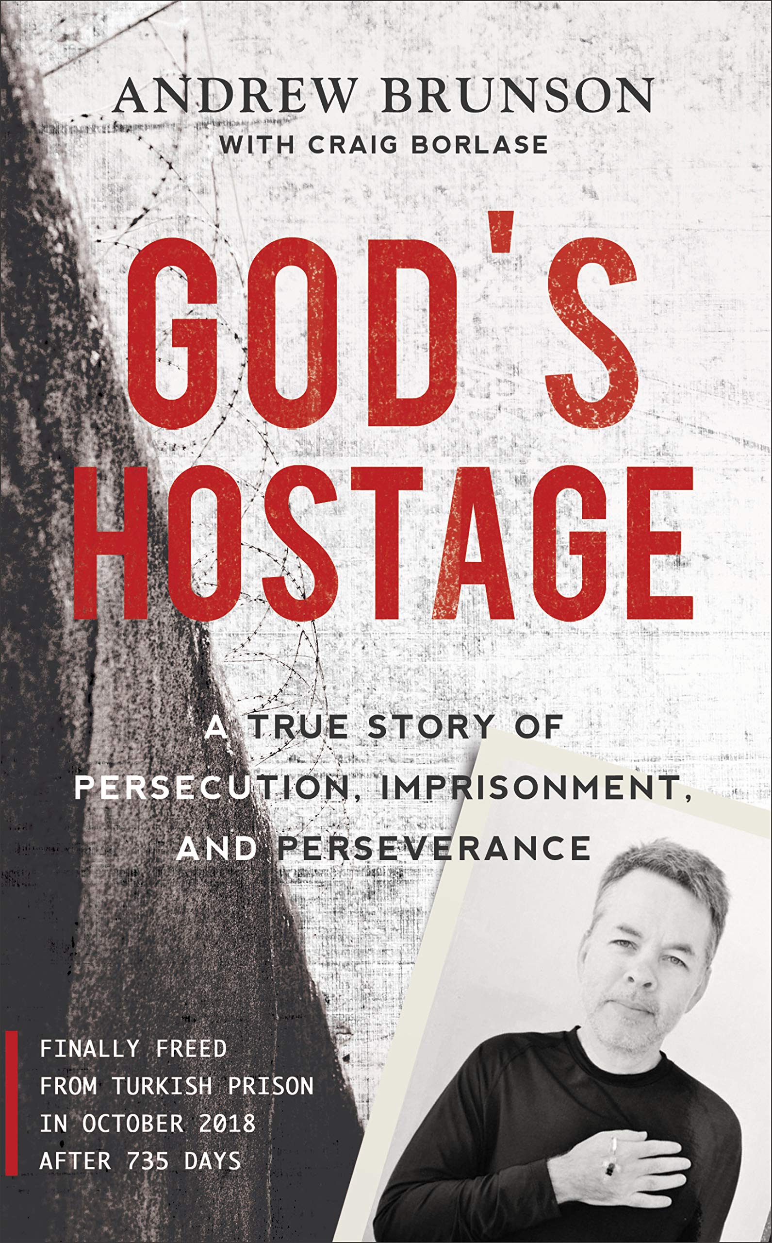 God's Hostage: A True Story of Persecution, Imprisonment, and Perseverance,Used