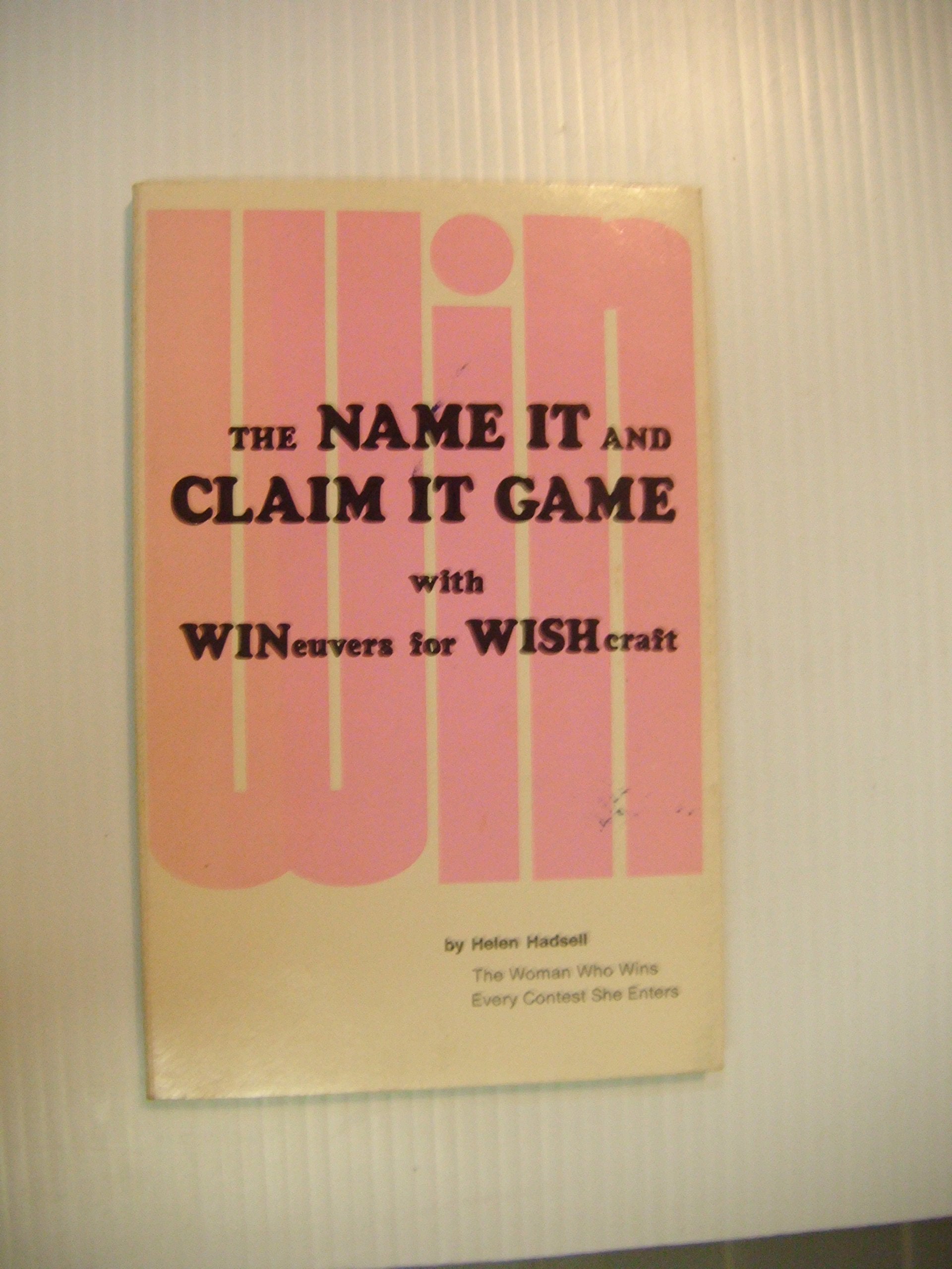 The name it and claim it game,: With wineuvers for wishcraft,Used