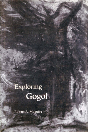 Exploring Gogol (Studies of the Harriman Institute),Used