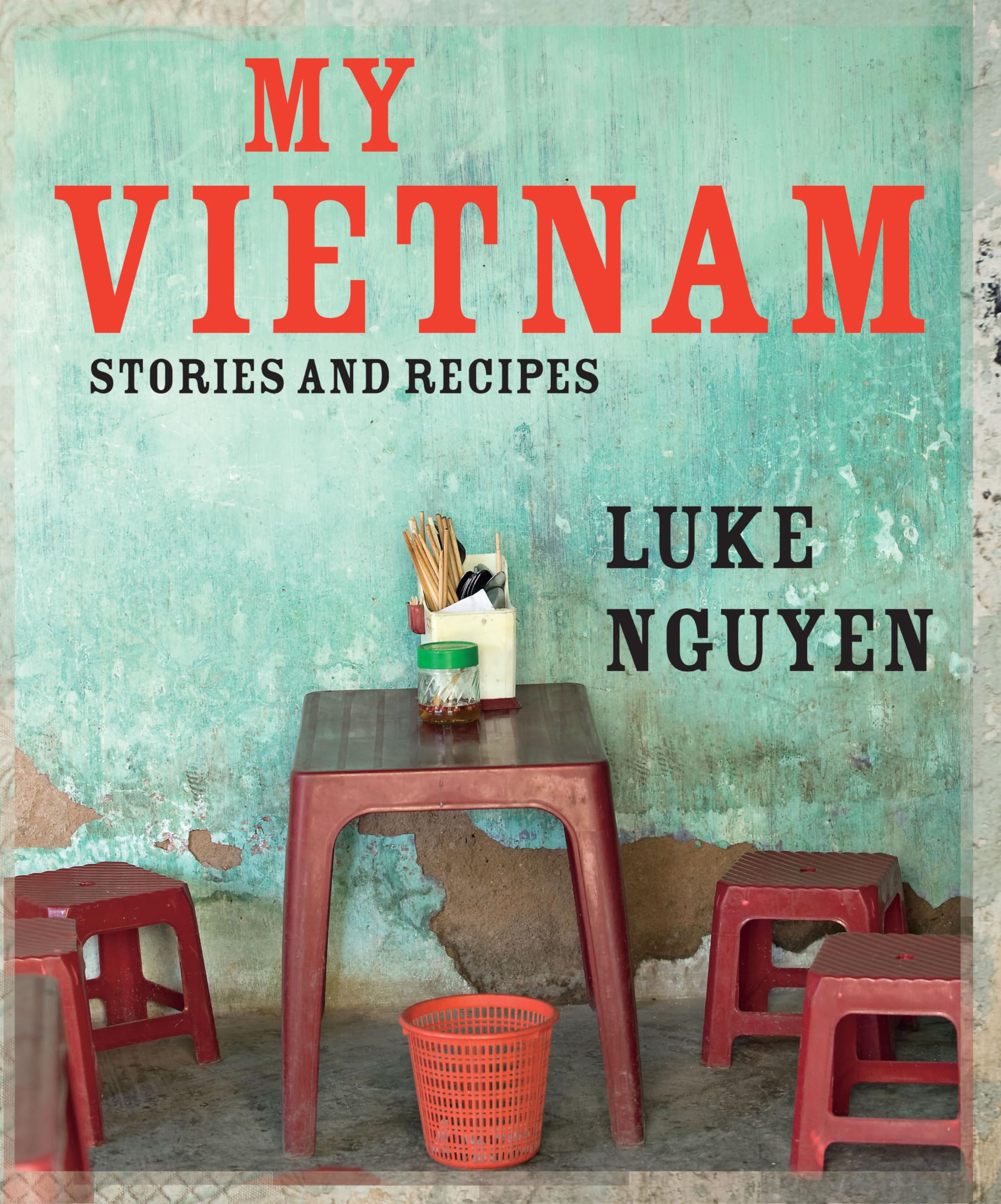 My Vietnam: Stories And Recipes,Used