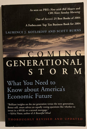 The Coming Generational Storm: What You Need To Know About America's Economic Future,Used