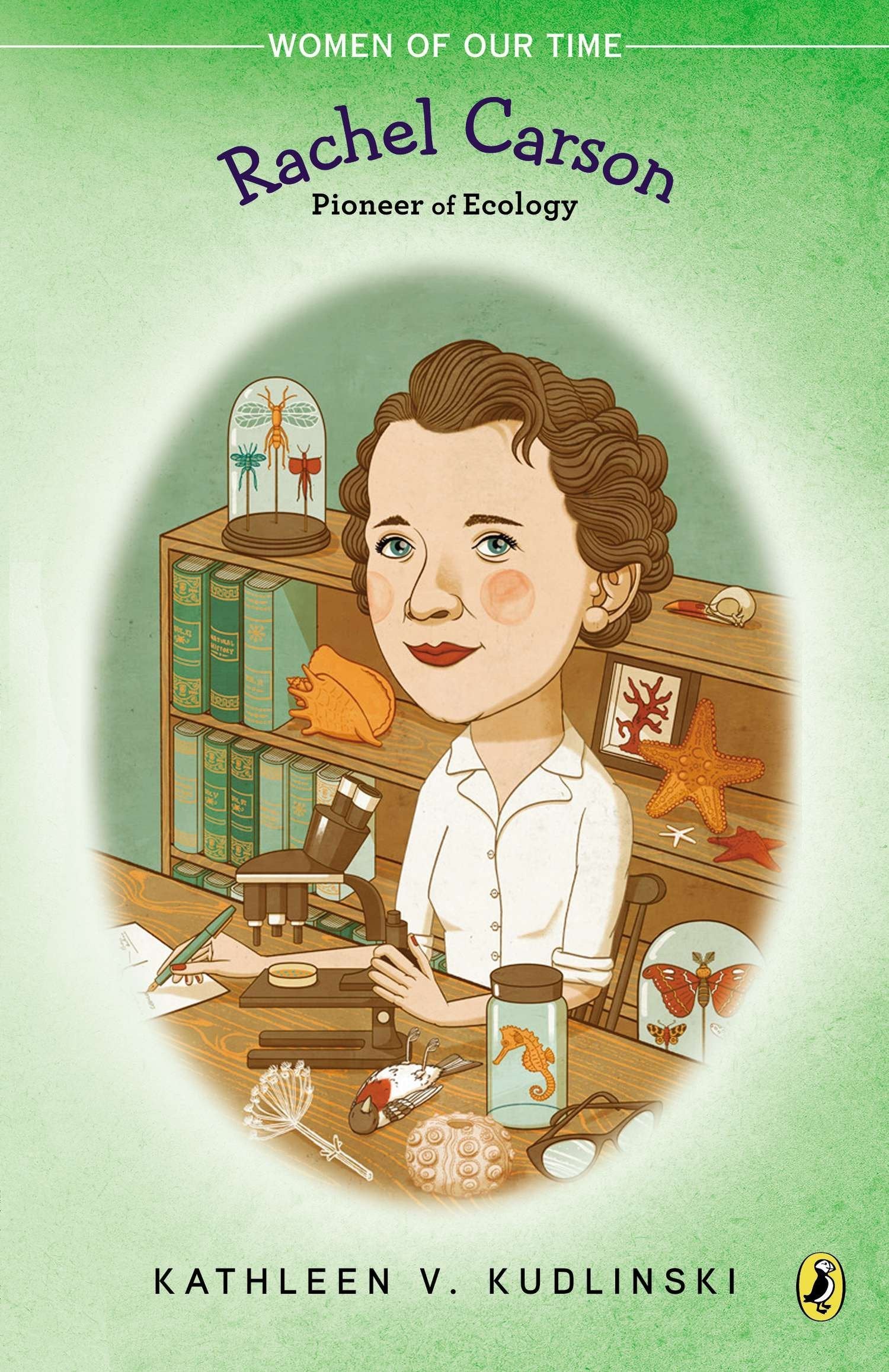 Rachel Carson: Pioneer Of Ecology (Women Of Our Time)-used