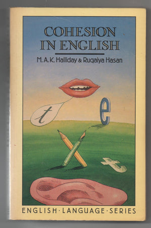 Cohesion in English (English Language Series; No. 9),Used