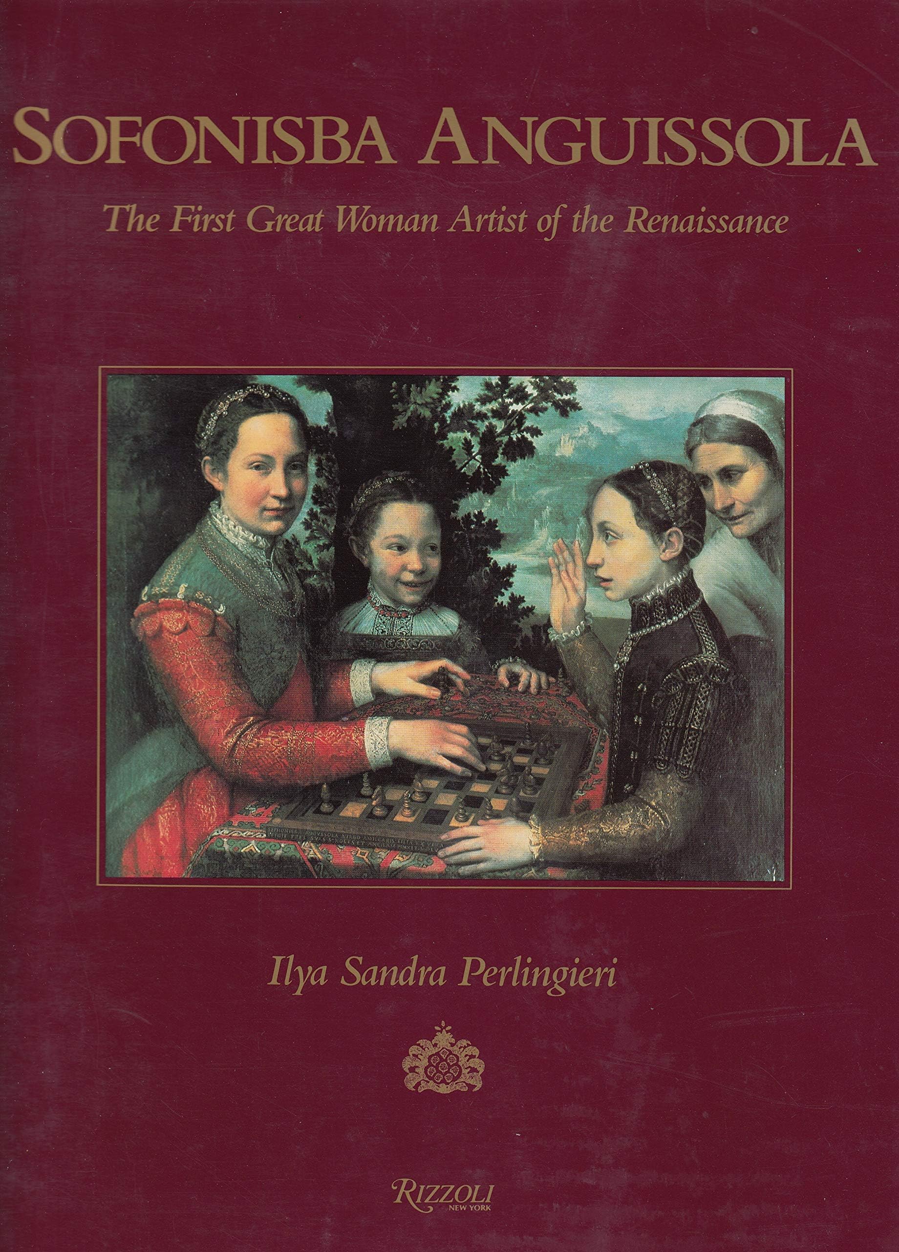 Sofonisba Anguissola: The First Great Woman Artist Of The Renaissance