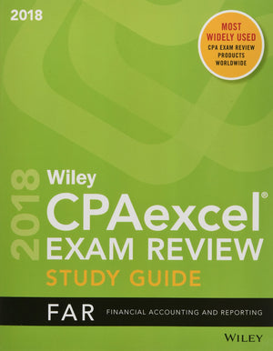 Wiley CPAexcel Exam Review 2018 Study Guide: Financial Accounting and Reporting,Used