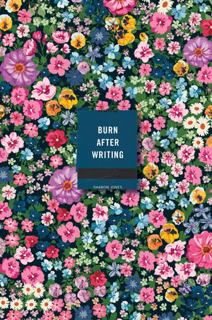 Burn After Writing (Floral),New