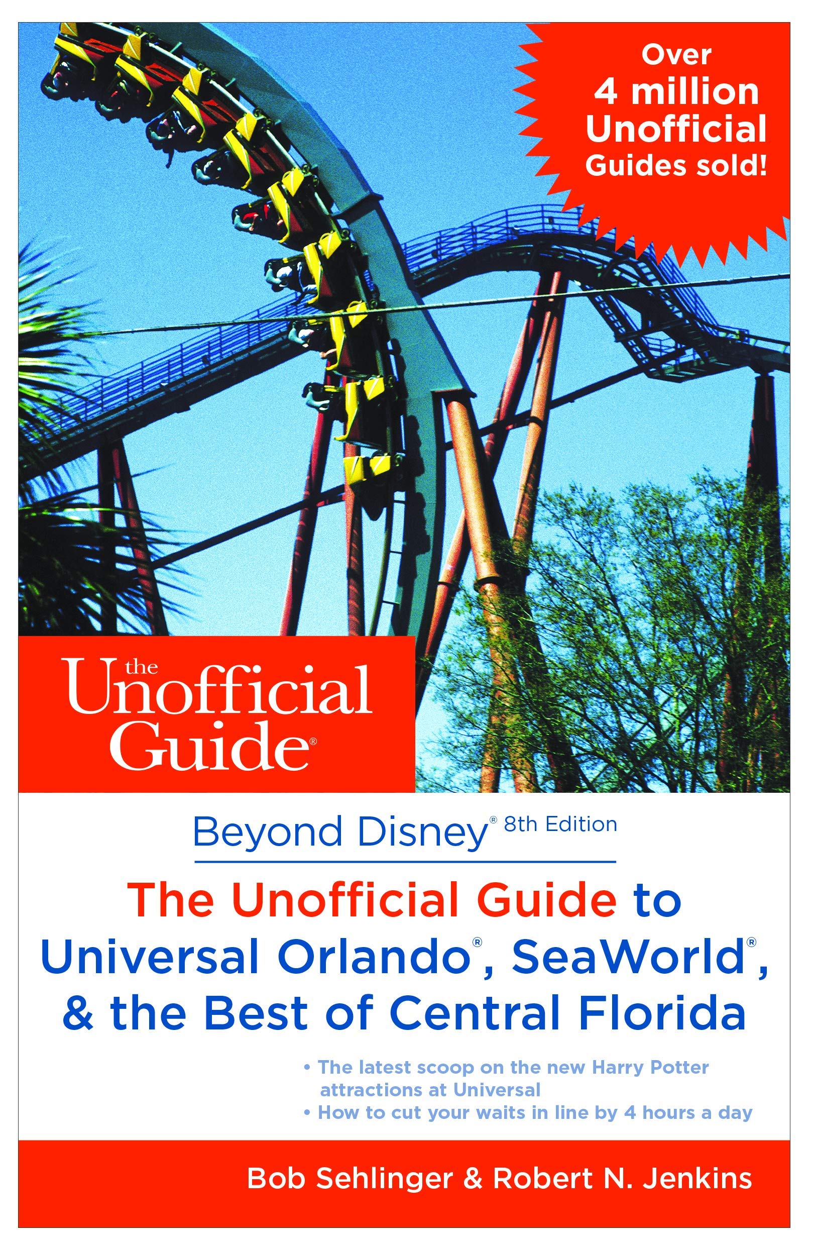 Beyond Disney: The Unofficial Guide to SeaWorld, Universal Orlando, & the Best of Central Florida (Unofficial Guides),Used