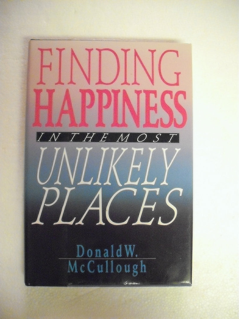 Finding Happiness in the Most Unlikely Places,Used
