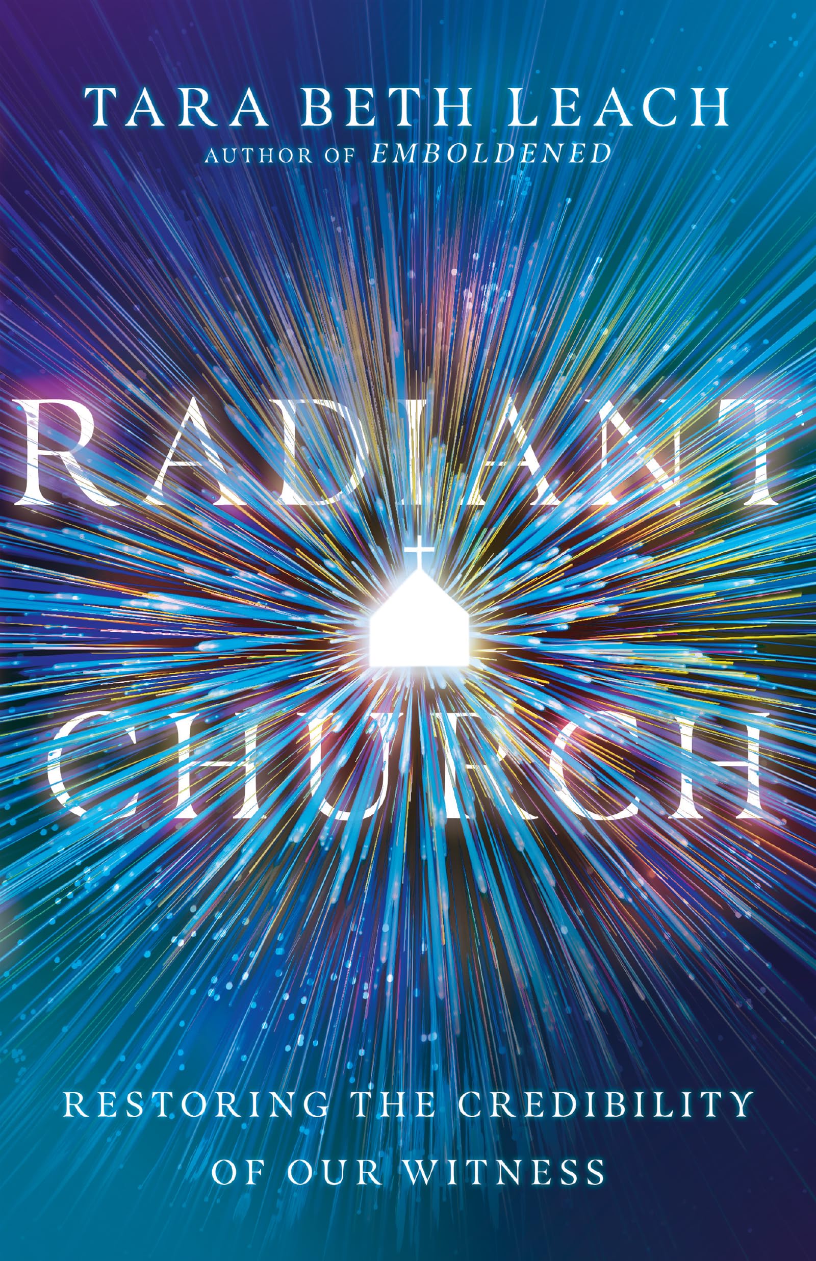 Radiant Church: Restoring the Credibility of Our Witness,Used