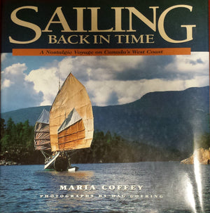 Sailing Back In Time: A Nostalgic Voyage On Canada'S West Coast