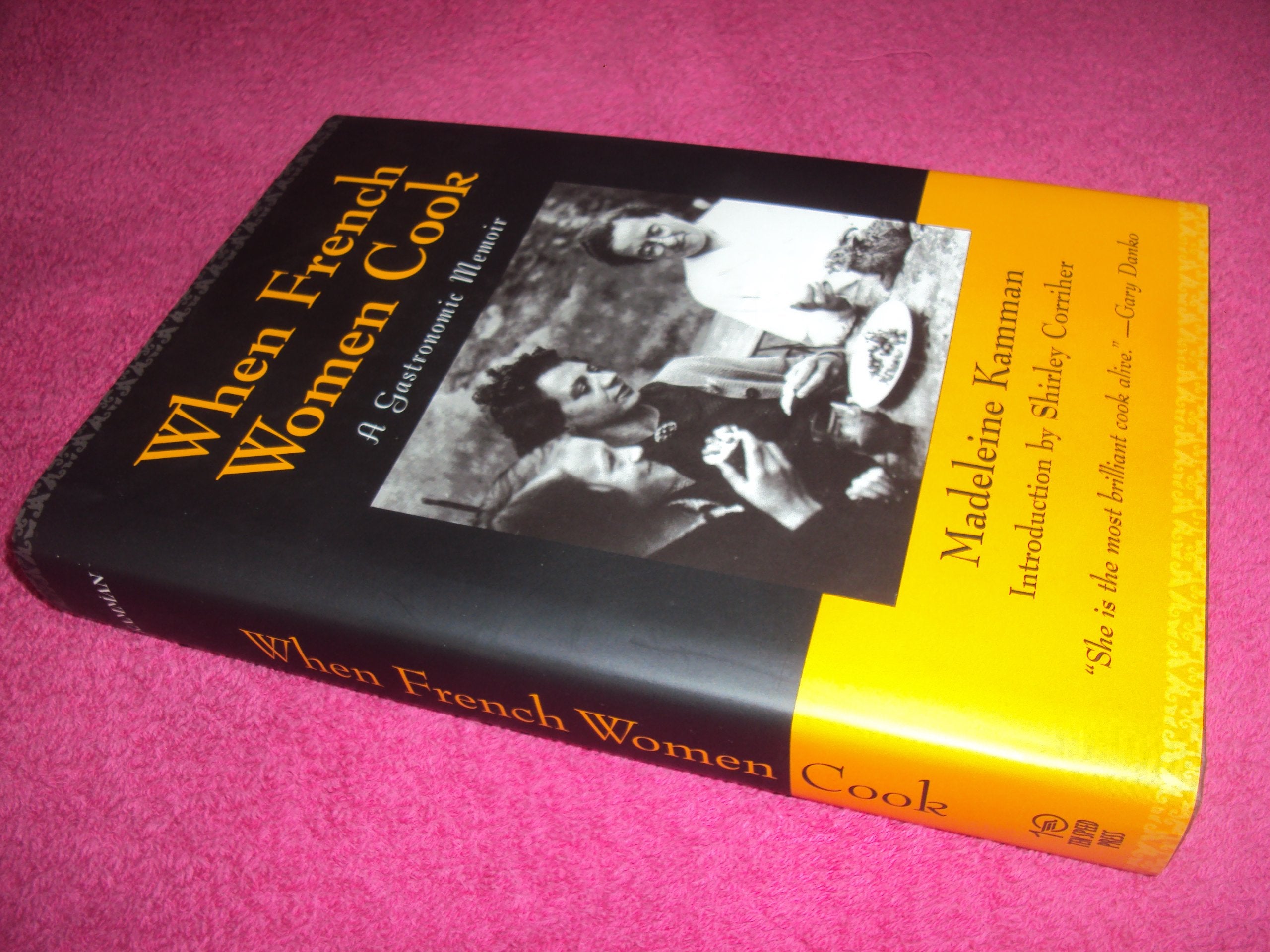 When French Women Cook: A Gastronomic Memoir