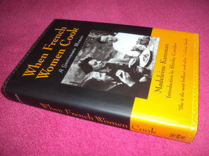 When French Women Cook: A Gastronomic Memoir