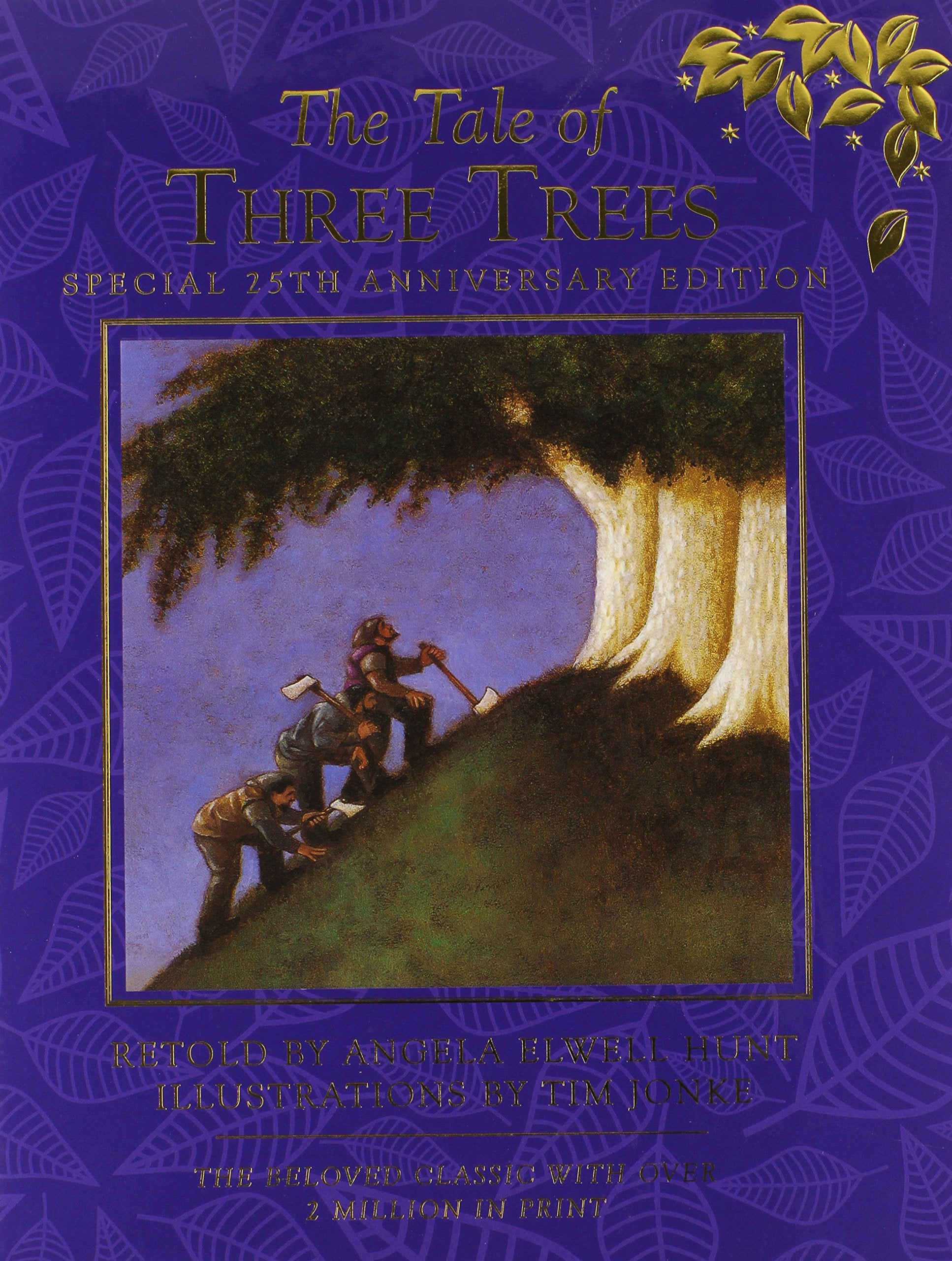The Tale of Three Trees 25th Anniversary Edition,Used