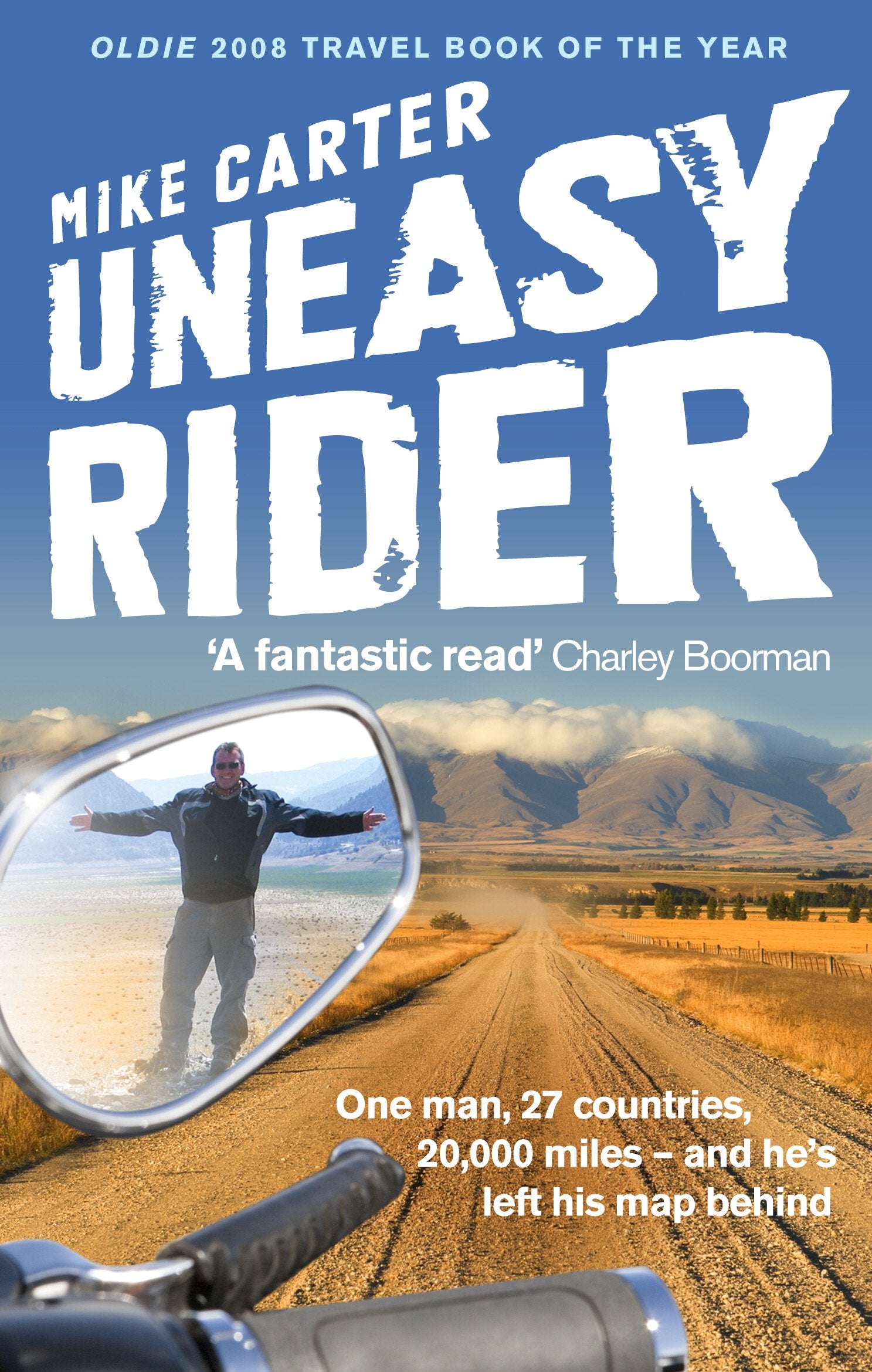 Uneasy Rider: Travels Through A Midlife Crisis,Used