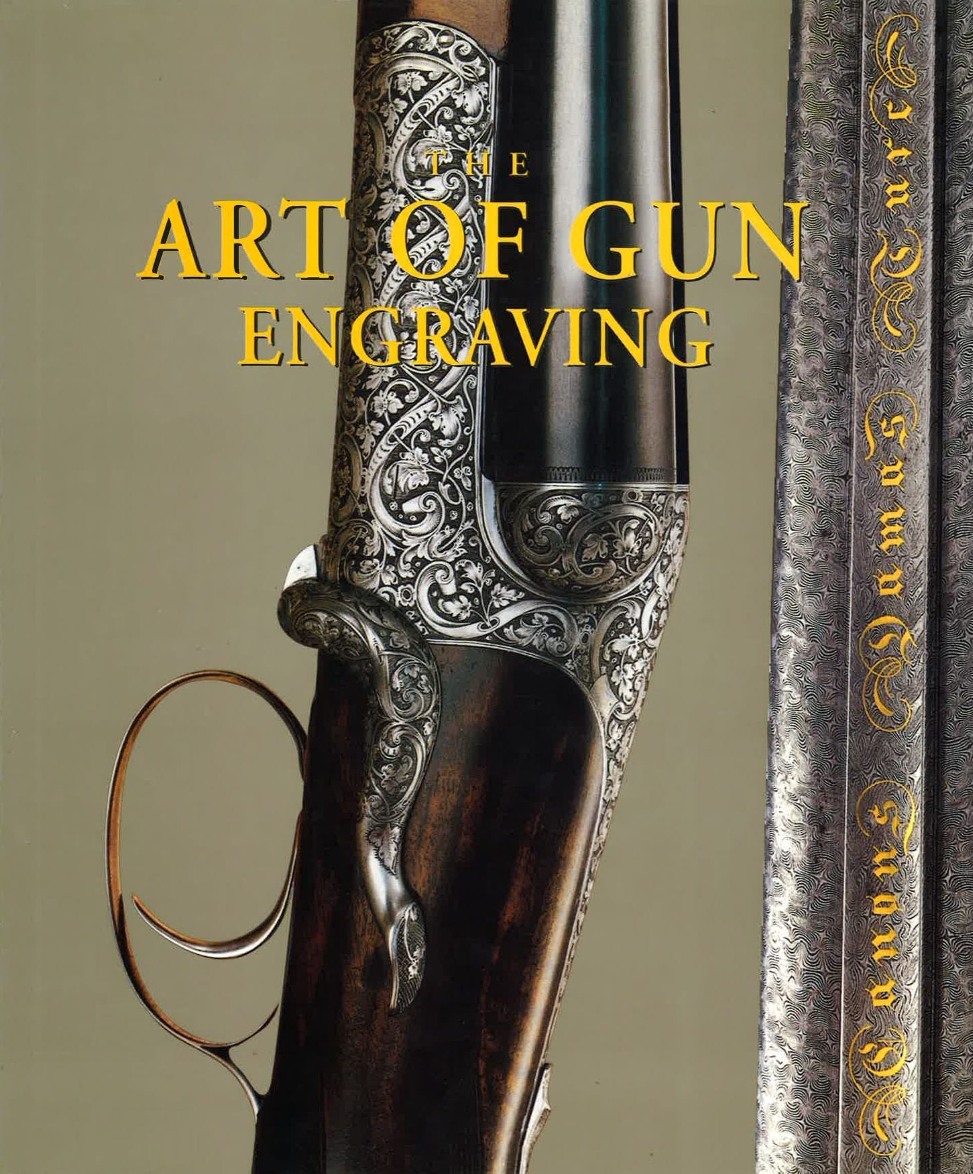 The Art Of Gun Engraving