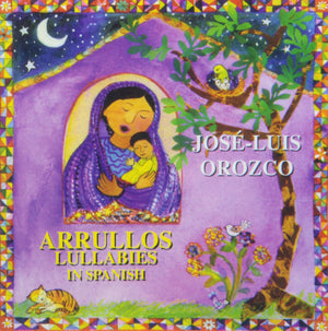 Arrullos: Lullabies In Spanish (Spanish Edition),Used