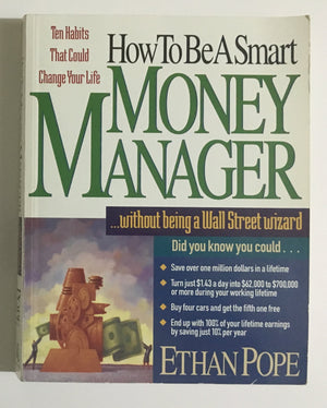 How to Be a Smart Money Manager... Without Being a Wall Street Wizard,Used