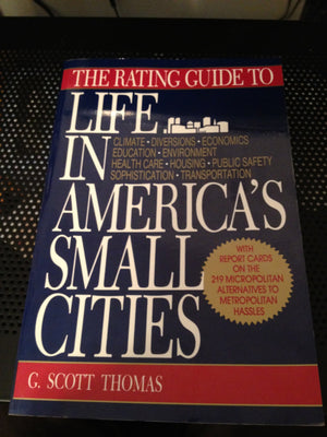 The Rating Guide to Life in America's Small Cities (NEW RATING GUIDE TO LIFE IN AMERICA'S SMALL CITIES),Used