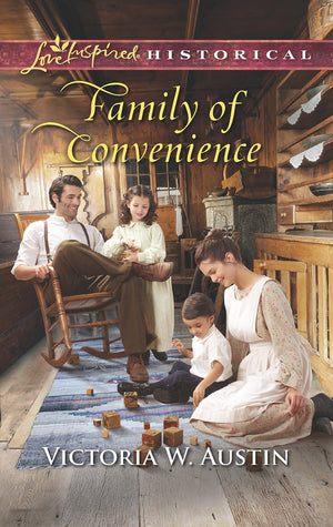 Family of Convenience (Love Inspired Historical),Used