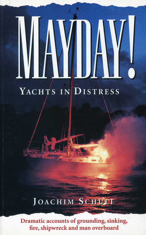Mayday!: Yachts in Distress,Used