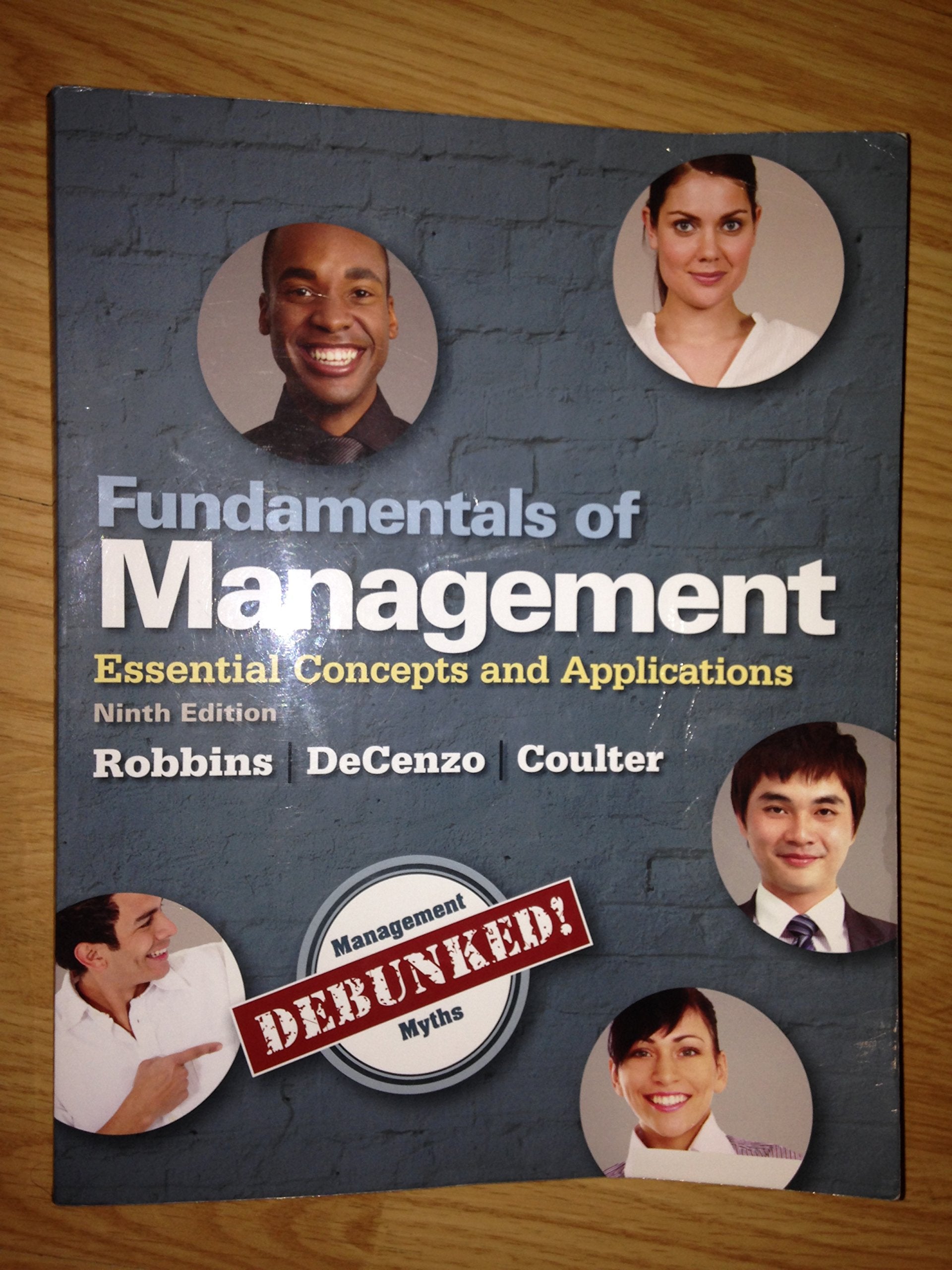 Fundamentals Of Management: Essential Concepts And Applications (9Th Edition)-used
