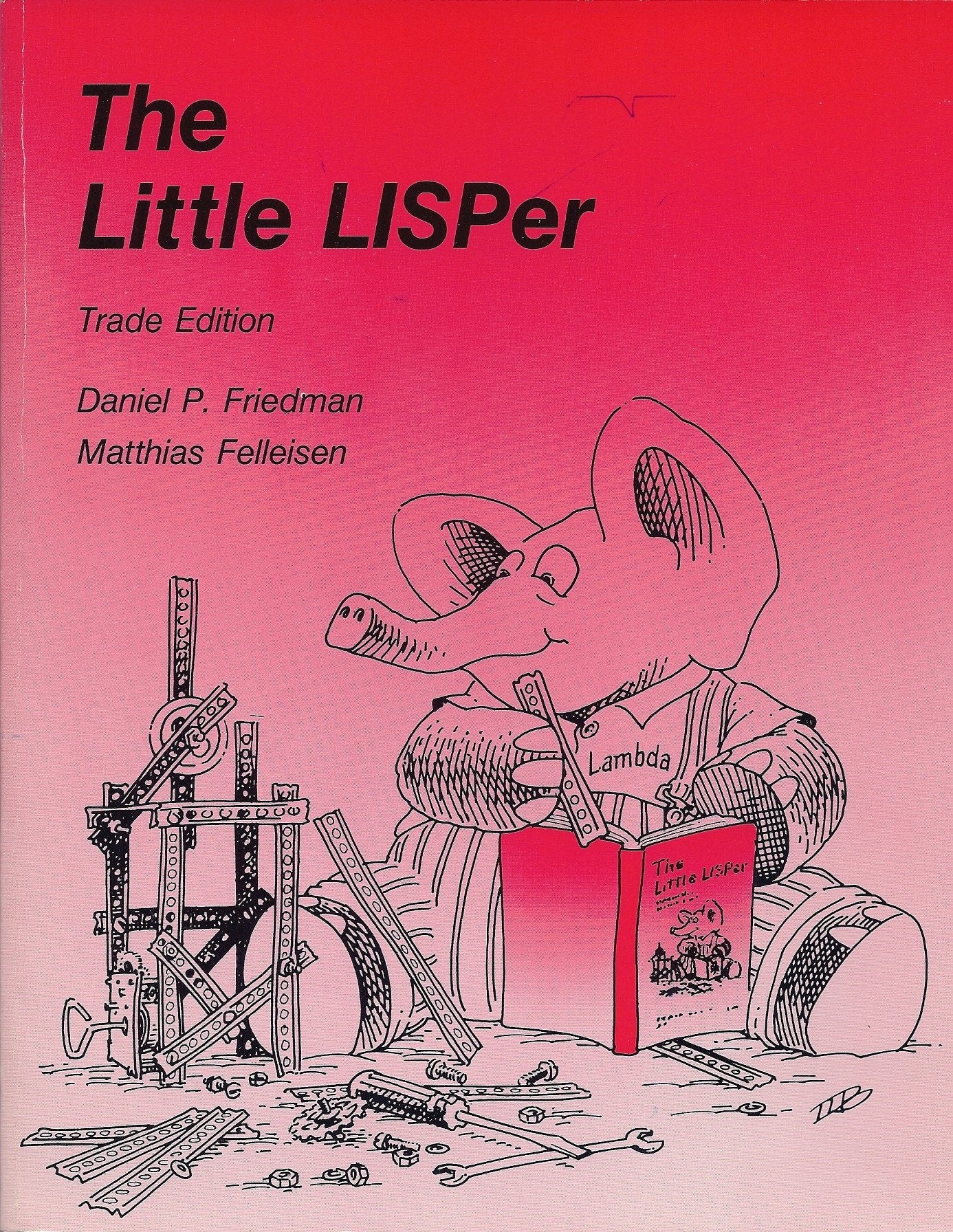 The Little LISPer: Trade Edition,Used