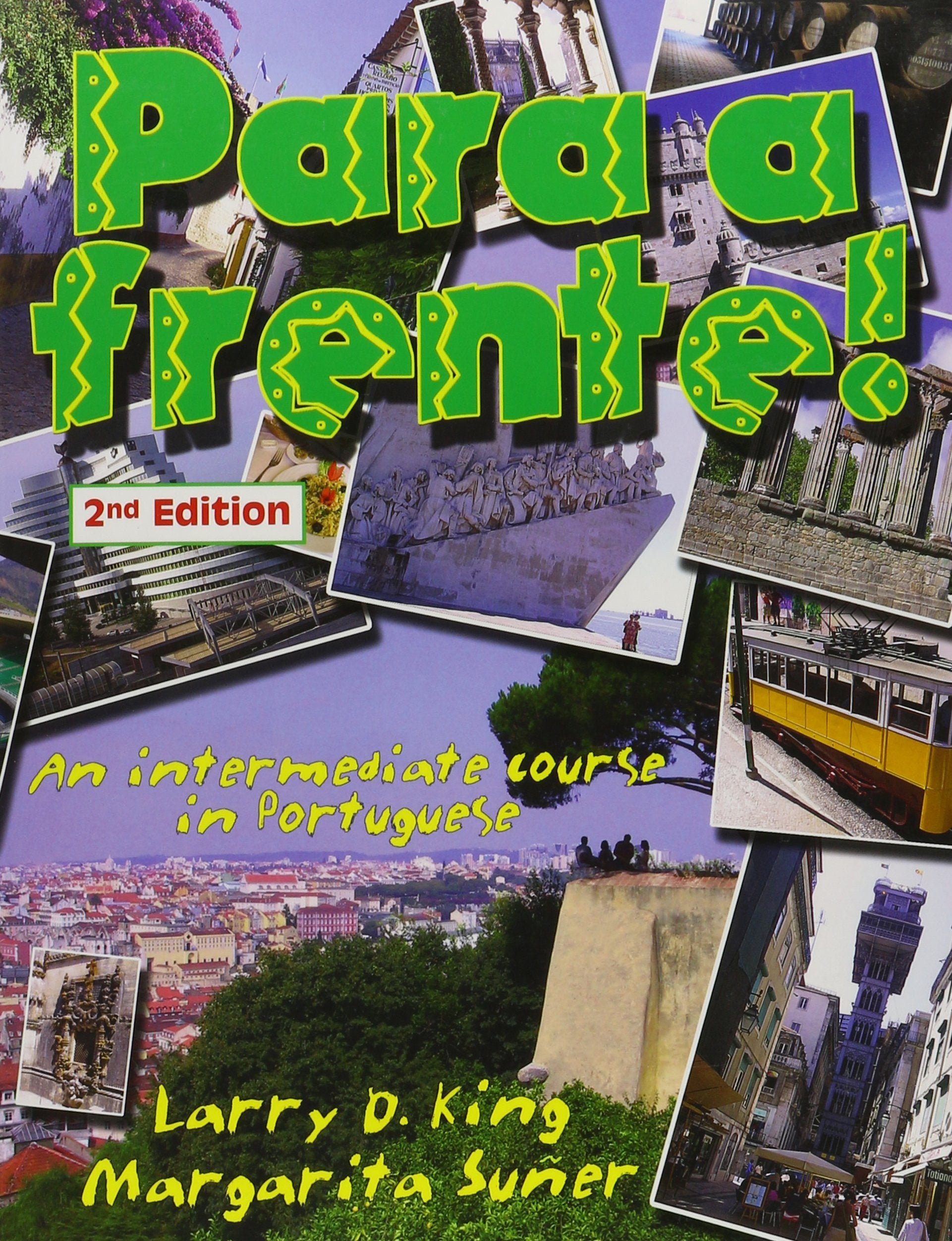 Para a Frente: An Intermediate Course in Portuguese,Used