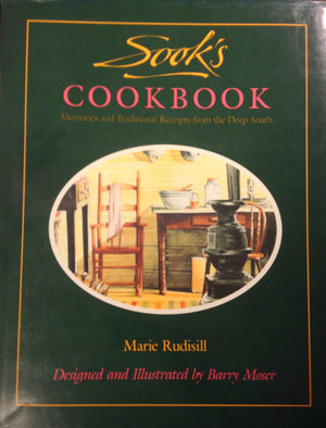Sook's Cookbook: Memories and Traditional Receipts from the Deep South,Used