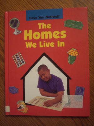 The Homes We Live in (Have You Noticed),Used