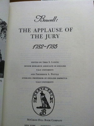 Boswell, The Applause Of The Jury, 17821785 (Yale Editions Of The Private Papers Of James Boswell),Used