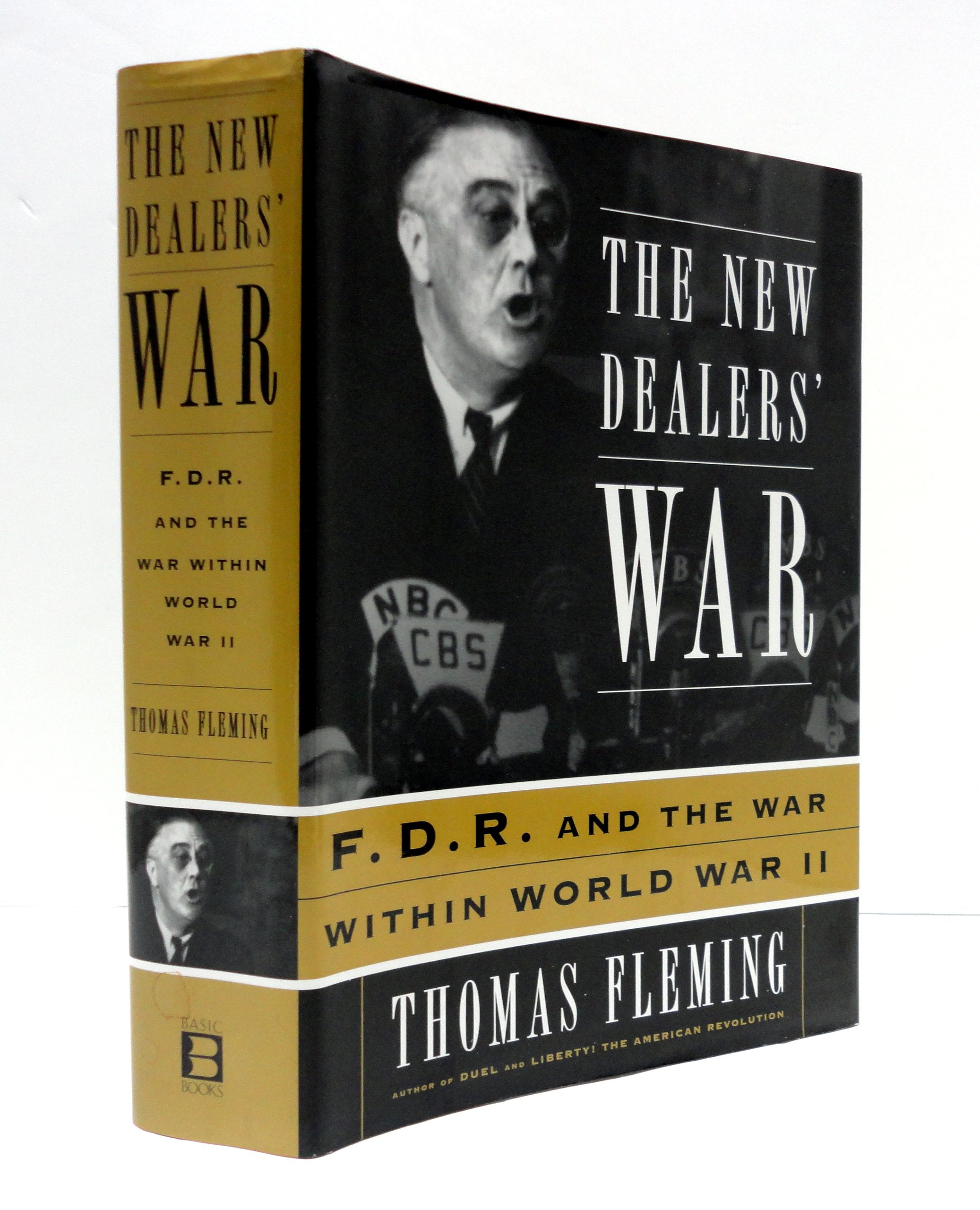 The New Dealers War: Franklin D. Roosevelt And The War Within World War Ii,Used