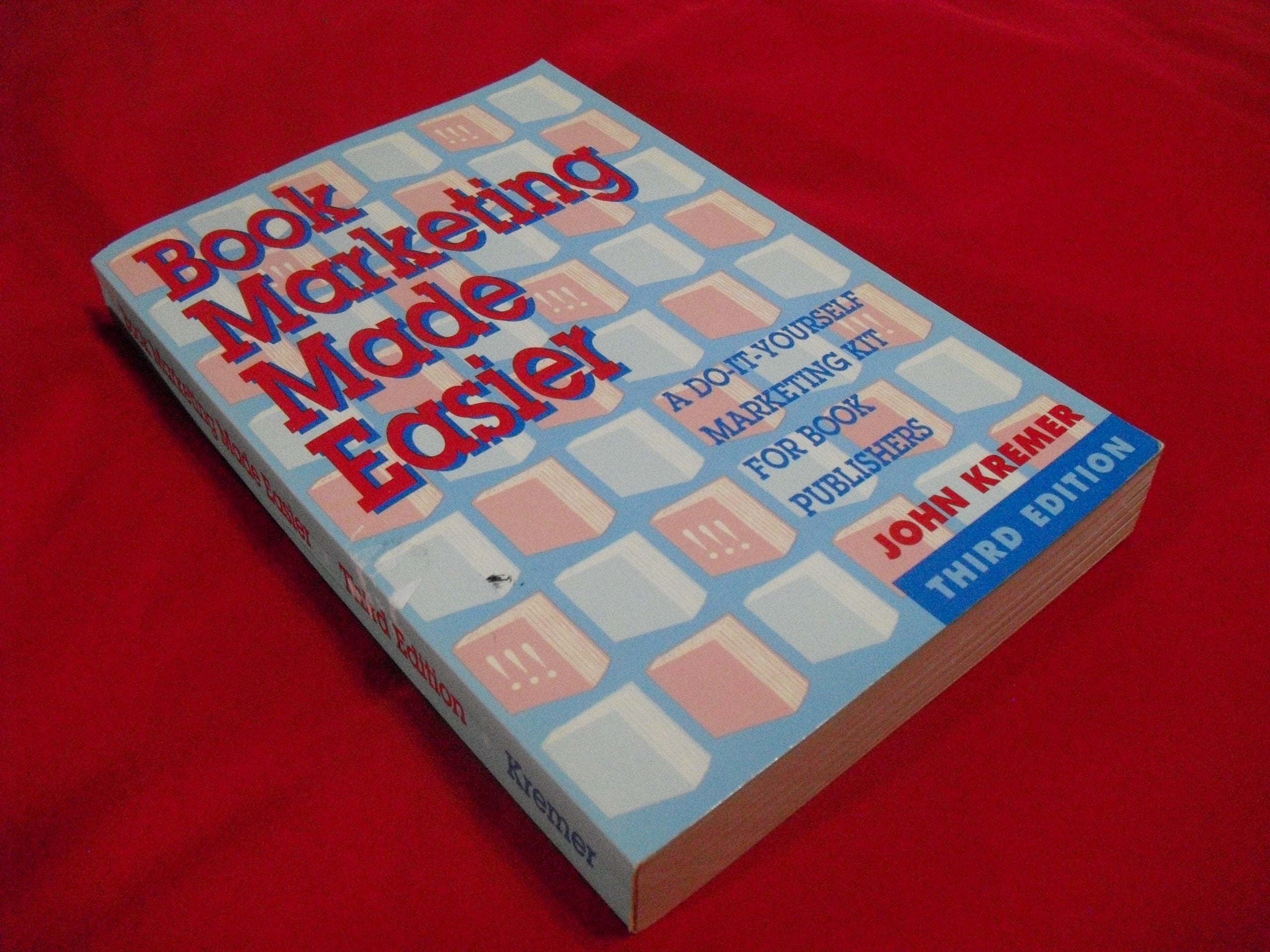 Book Marketing Made Easier: A DoItYourself Marketing Kit for Book Publishers,Used