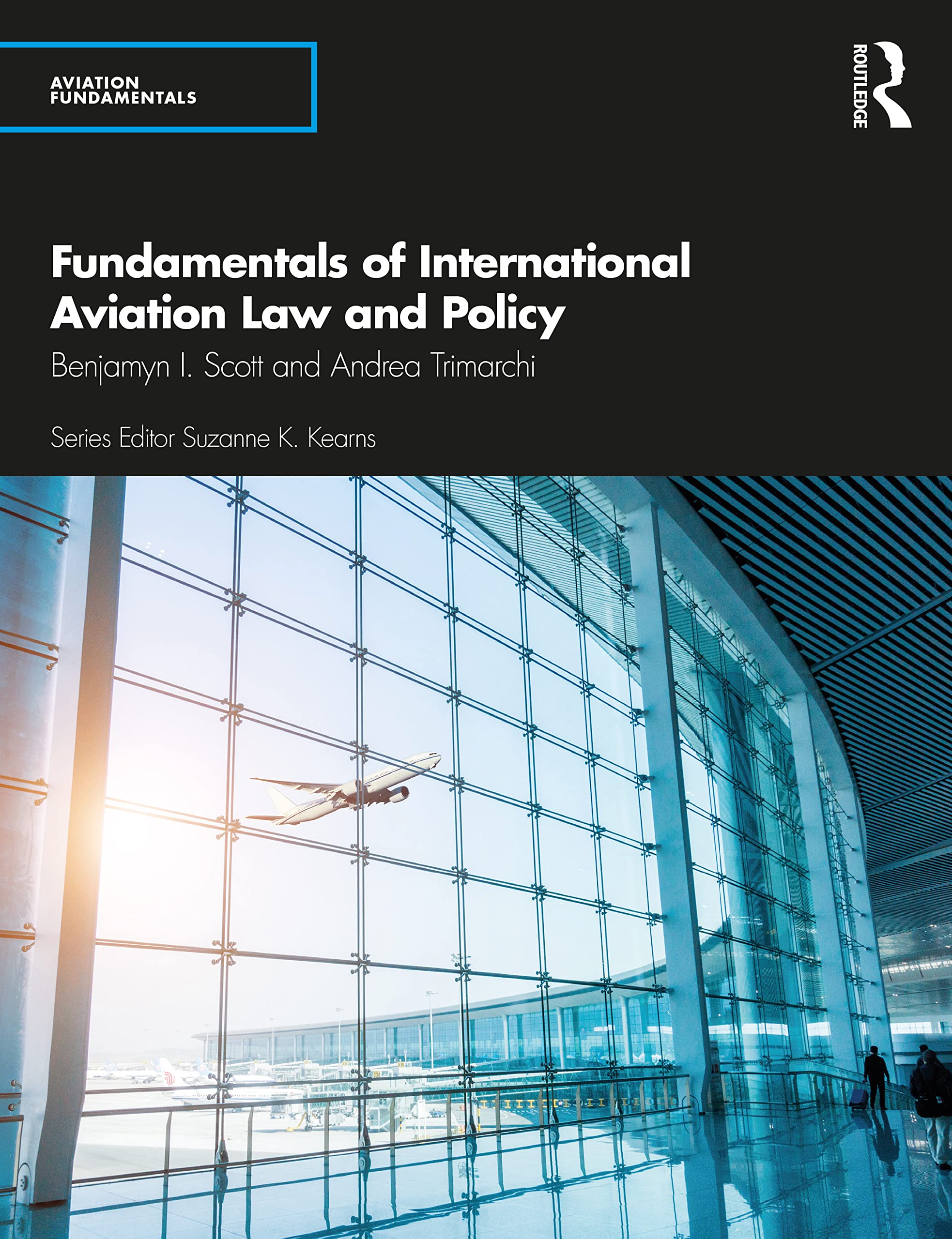 Fundamentals of International Aviation Law and Policy (Aviation Fundamentals),Used