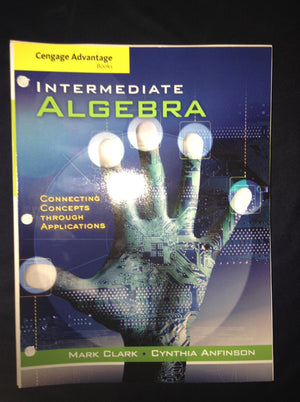 Intermediate Algebra: Connecting Concepts through Applications (Available Titles CengageNOW),Used