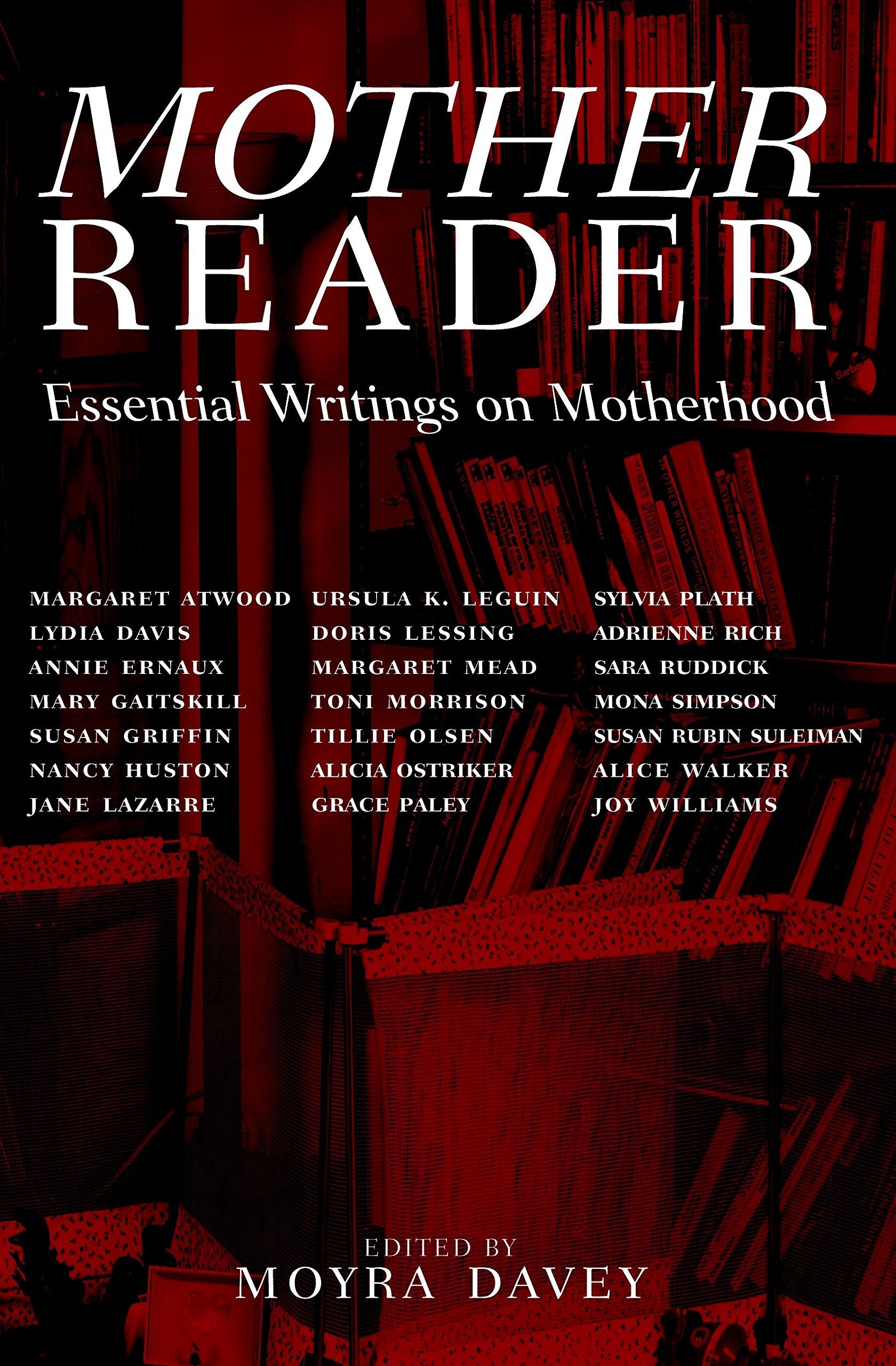 Mother Reader: Essential Writings on Motherhood,Used