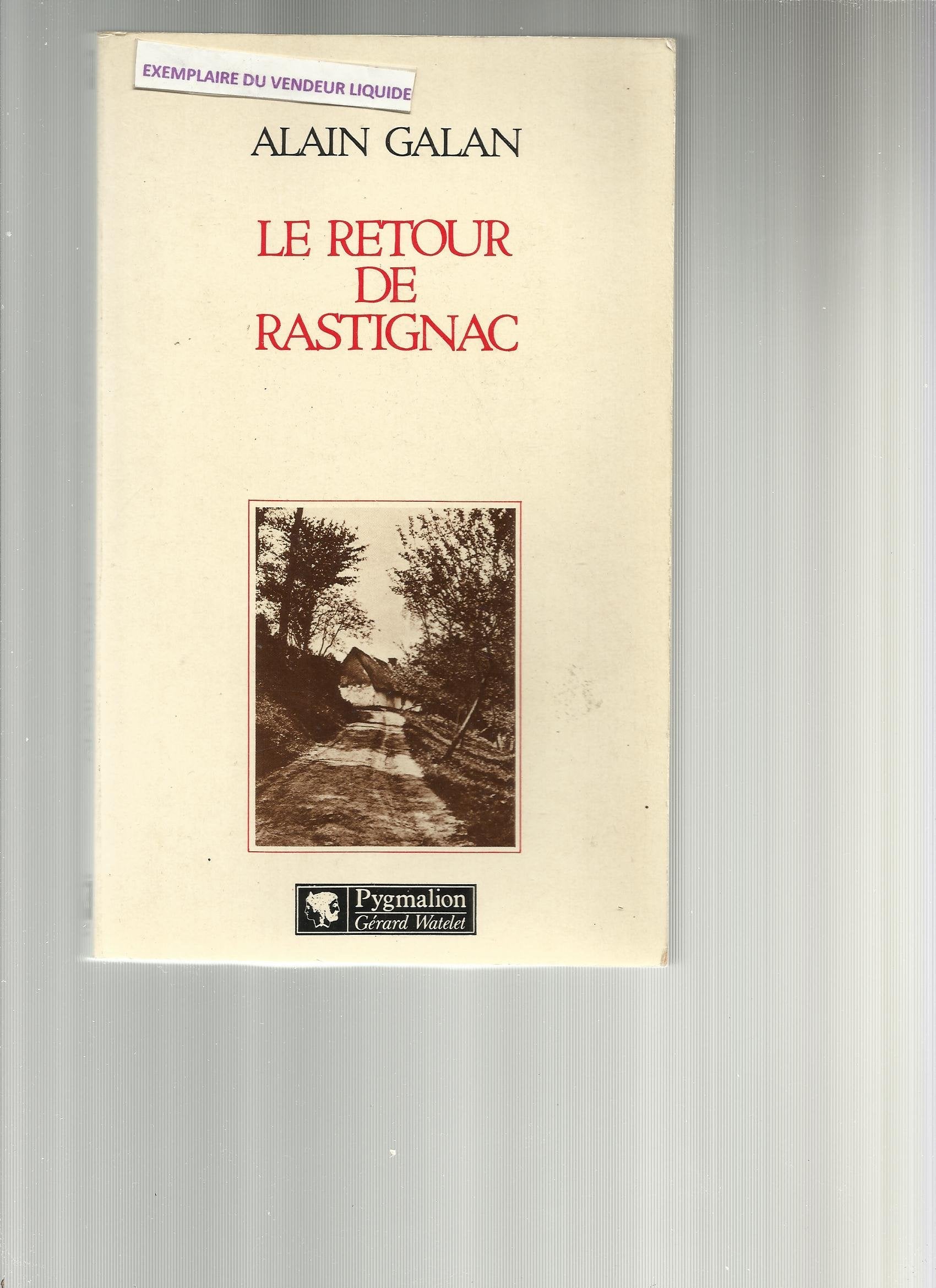 Retour de rastignac (Le):  CHRONIQUES (LITTERATURE),Used