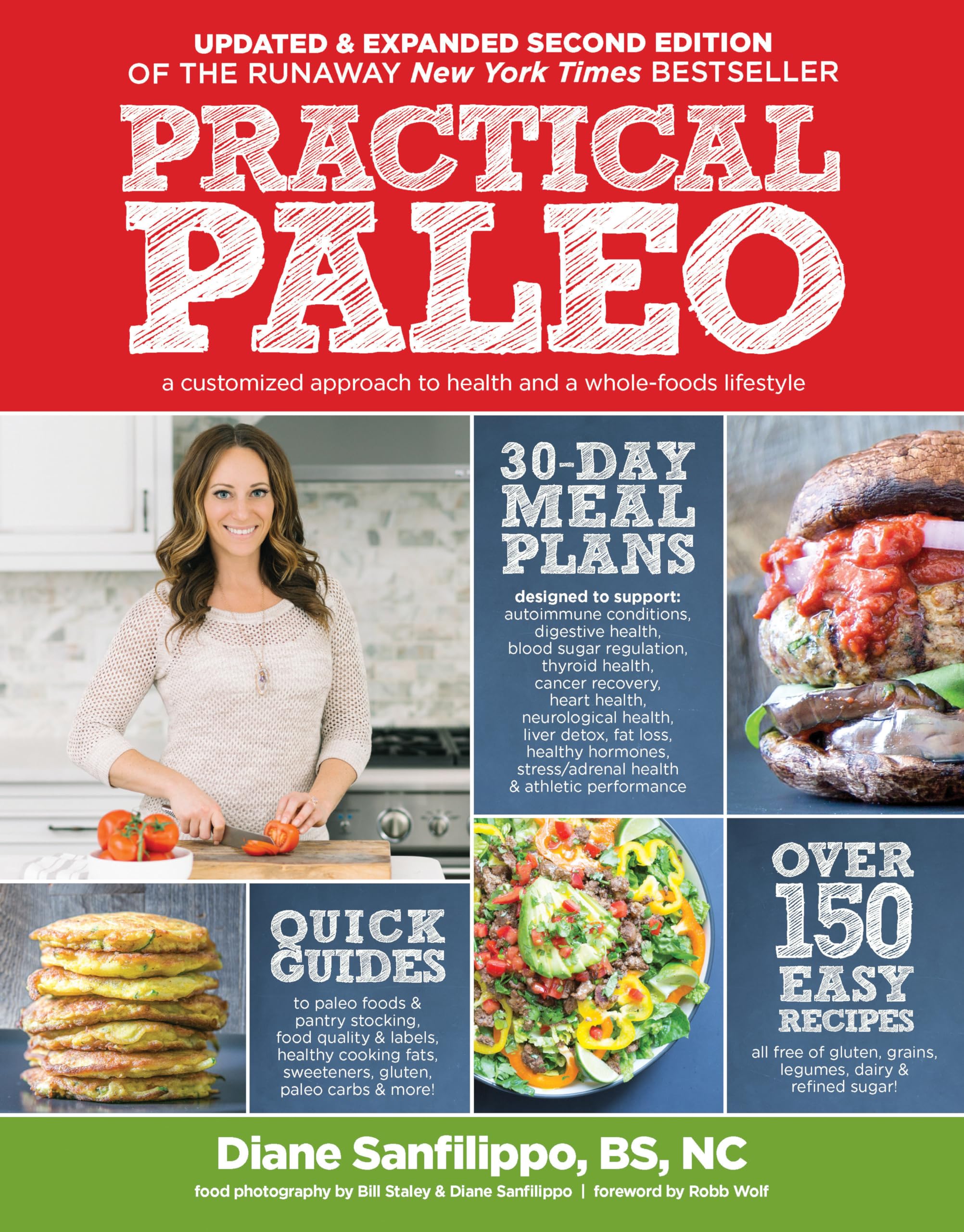 Practical Paleo, 2Nd Edition (Updated And Expanded): A Customized Approach To Health And A Wholefoods Lifestyle
