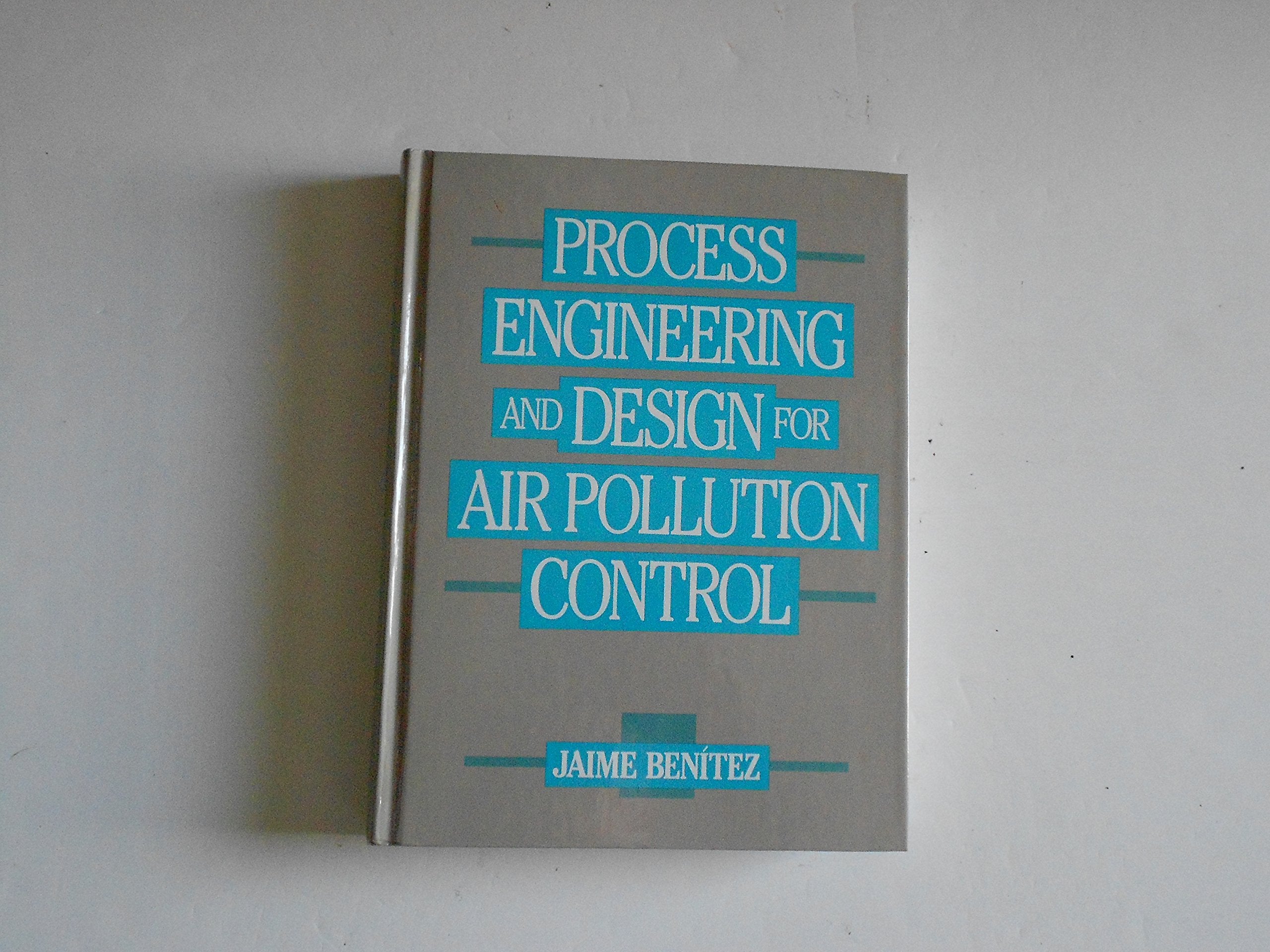 Process Engineering and Design for Air Pollution Control,Used