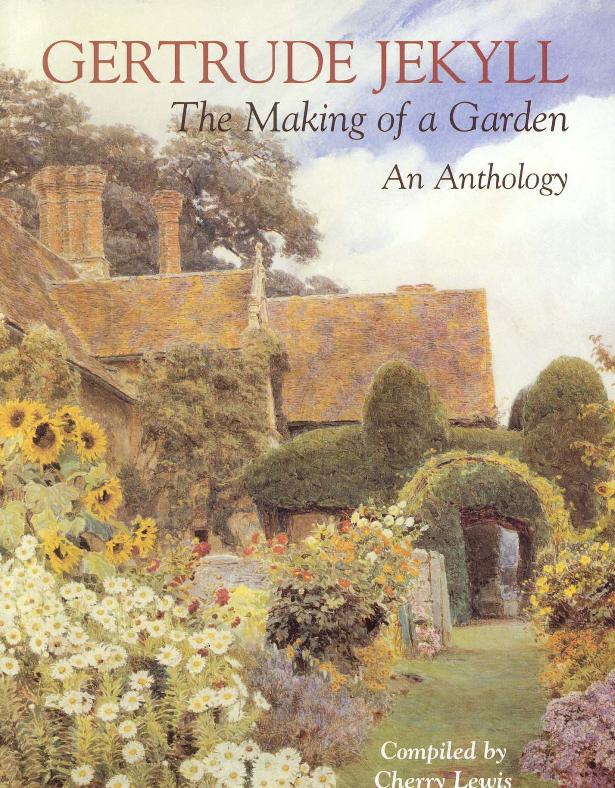 Gertrude Jekyll: The Making of a GardenGertrude Jekyll  An Anthology,Used