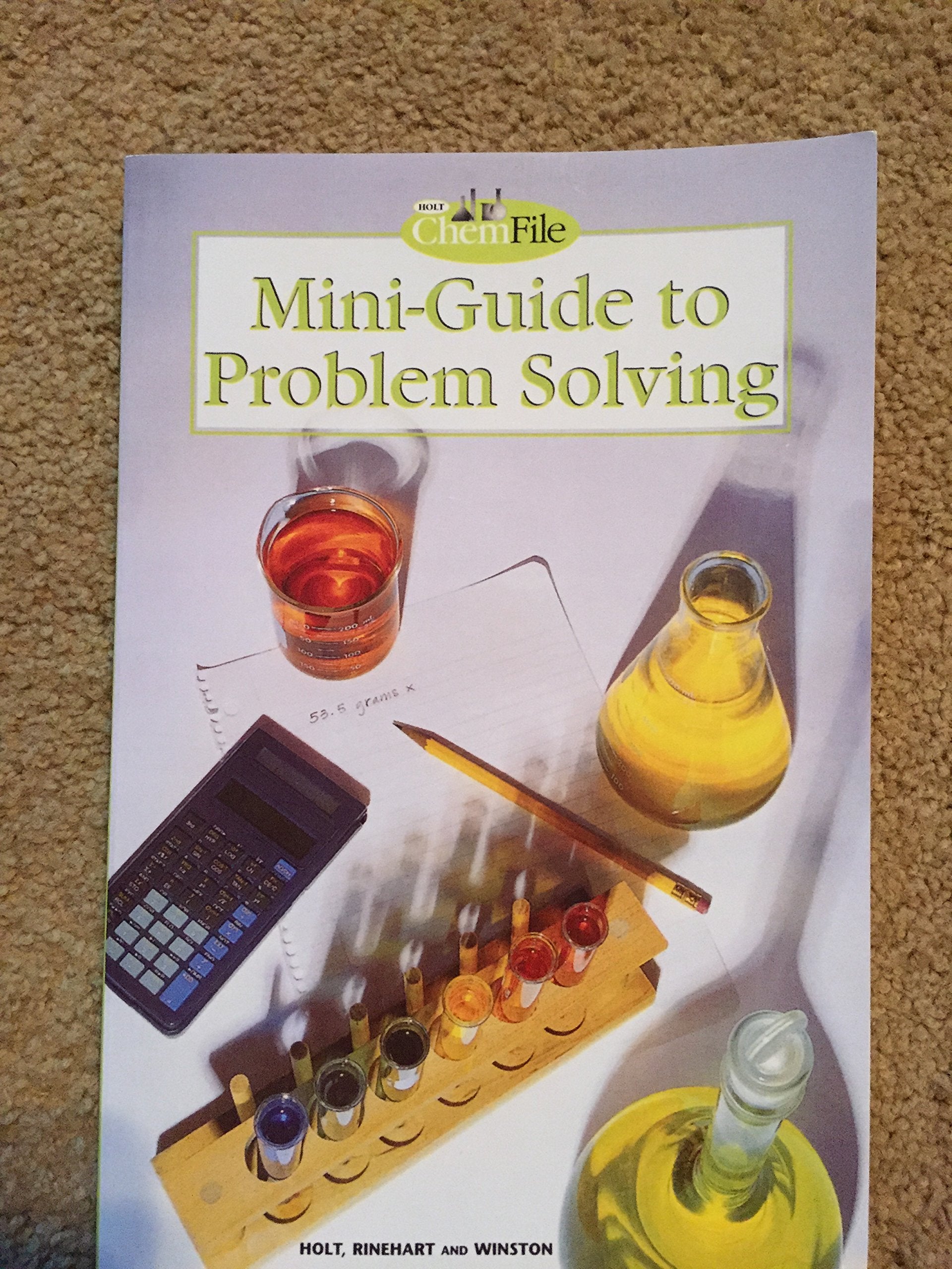 Holt Chemistry File: MiniGuide to Problem Solving,Used