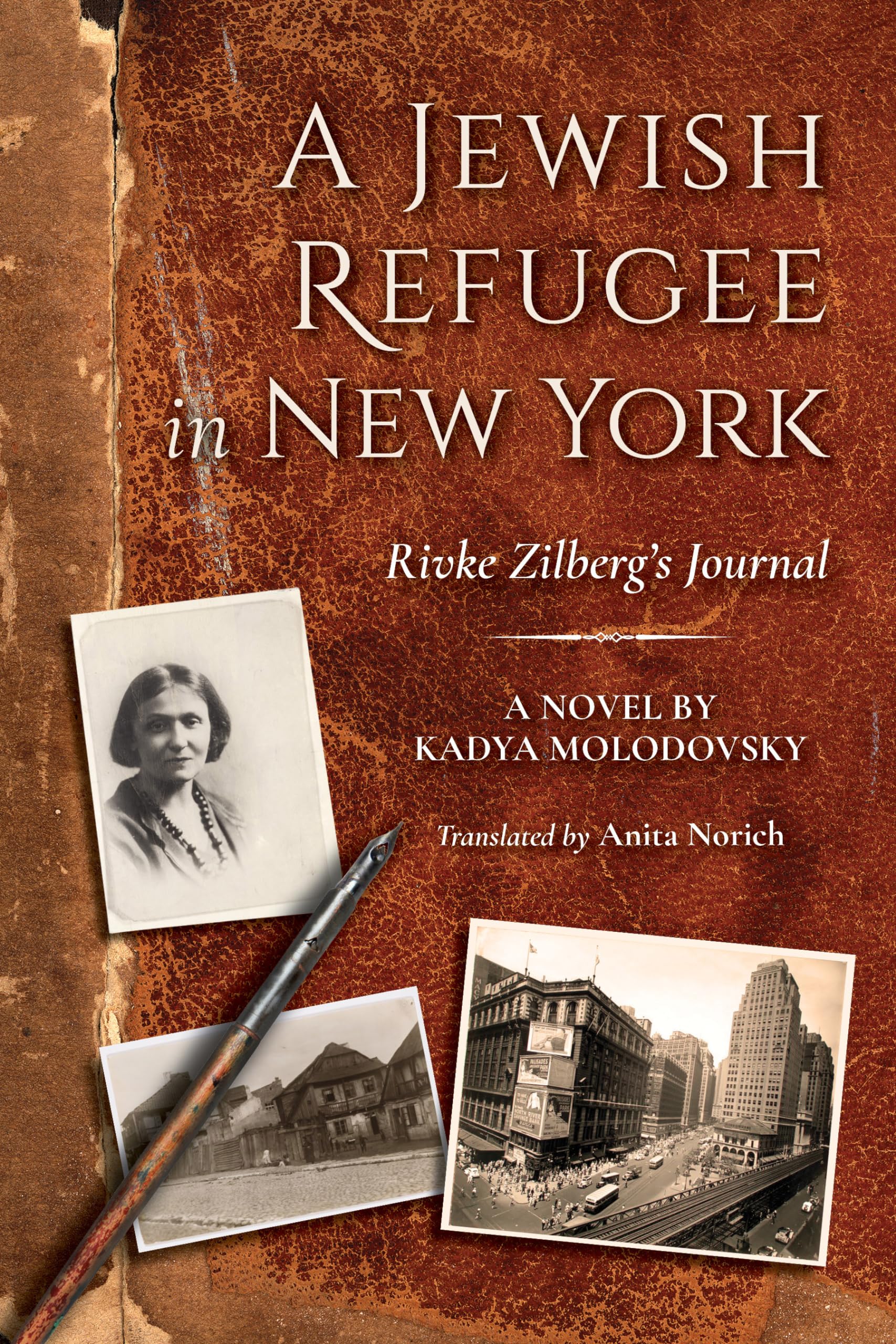 A Jewish Refugee In New York: Rivke Zilberg'S Journal (The Modern Jewish Experience)